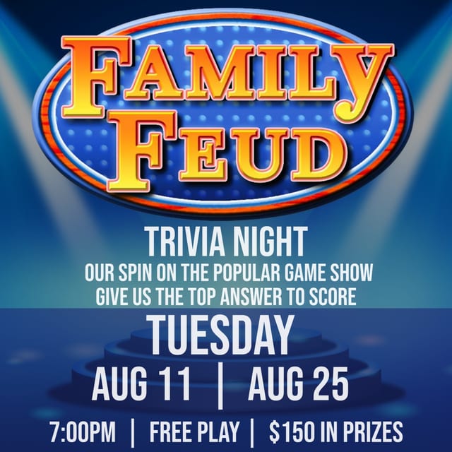 TRIVIA NIGHT - FAMILY FEUD